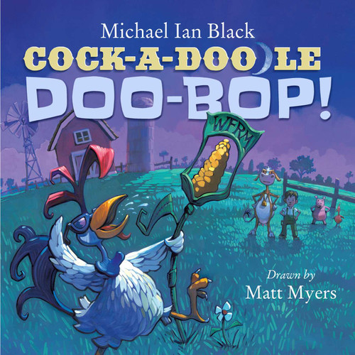 Cock-a-Doodle-Doo-Bop! book cover by Michael Ian Black