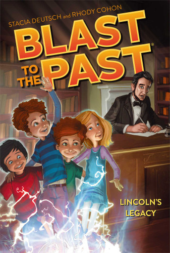 Lincoln's Legacy (Blast to the Past) book cover by Stacia Deutsch, Rhody Cohon