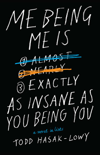 Me Being Me Is Exactly as Insane as You Being You book cover by Todd  Hasak-Lowy