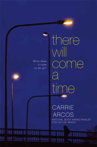 There Will Come a Time book cover by Carrie Arcos