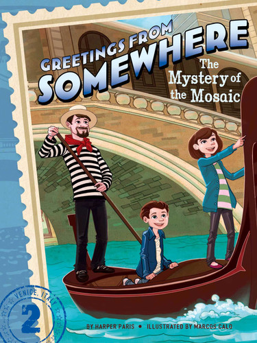 The Mystery of the Mosaic (Greetings from Somewhere) book cover by Harper Paris