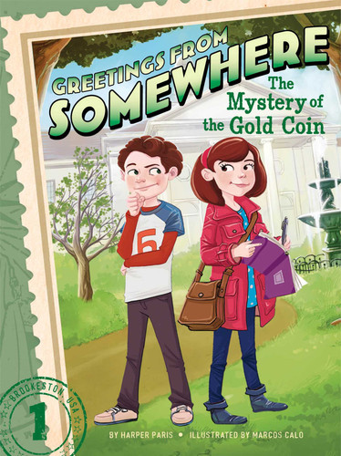 The Mystery of the Gold Coin (Greetings from Somewhere) book cover by Harper Paris