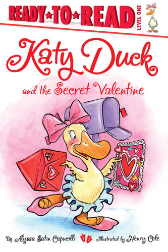 Katy Duck and the Secret Valentine: Ready-to-Read Level 1 (Katy Duck) book cover by Alyssa Satin Capucilli