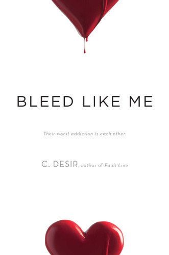 Bleed Like Me book cover by C. Desir
