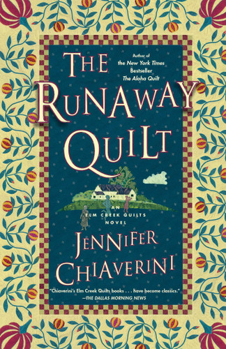 The Runaway Quilt: An Elm Creek Quilts Novel (The Elm Creek Quilts) book cover by Jennifer Chiaverini