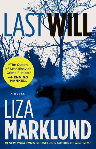 Last Will: A Novel (The Annika Bengtzon Series) book cover by Liza Marklund