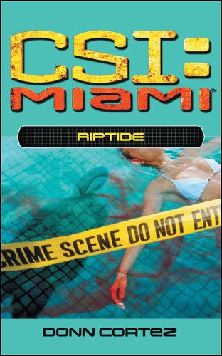Riptide (CSI: Miami) book cover by Donn Cortez