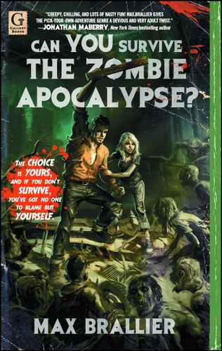 Can You Survive the Zombie Apocalypse? (Can You Survive the Zombie Apocalypse?) book cover by Max Brallier