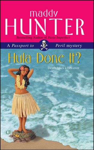Hula Done It?: A Passport to Peril Mystery book cover by Maddy Hunter