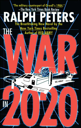 War in 2020: Bush, Clinton, and the Generals book cover by Ralph Peters