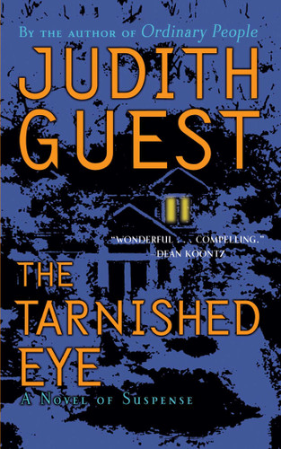The Tarnished Eye: A Novel of Suspense book cover by Judith Guest