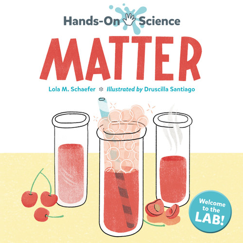 Hands-On Science: Matter (Hands-On Science) book cover by Lola M. Schaefer