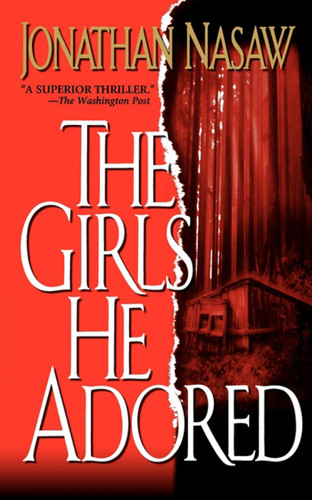 The Girls He Adored book cover by Jonathan Nasaw