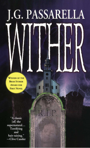 Wither book cover by J G Passarella