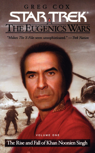 The Star Trek: The Original Series: The Eugenics Wars #1: The Rise and Fall of Khan Noonien Singh (Star Trek: The Original Series) book cover by Greg Cox