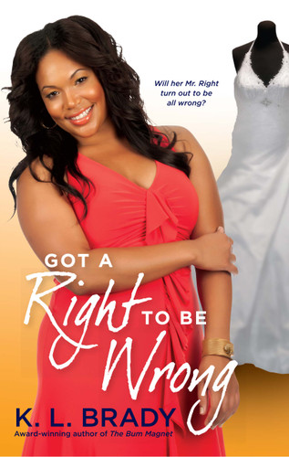 Got a Right to Be Wrong book cover by K. L. Brady