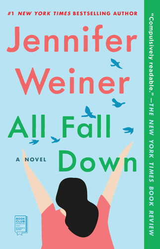 All Fall Down: A Novel book cover by Jennifer Weiner