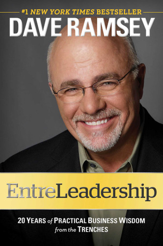 EntreLeadership: 20 Years of Practical Business Wisdom from the Trenches book cover by Dave Ramsey