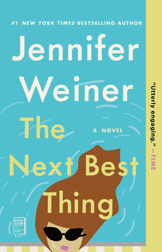 The Next Best Thing: A Novel book cover by Jennifer Weiner