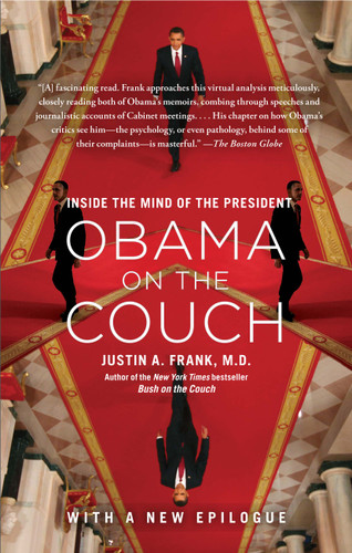 Obama on the Couch: Inside the Mind of the President book cover by Justin A. Frank, M.D.
