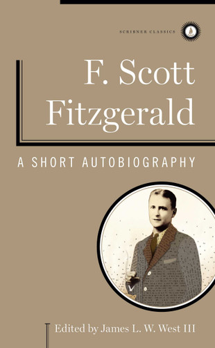 A Short Autobiography book cover by F. Scott Fitzgerald, James L. W. West III