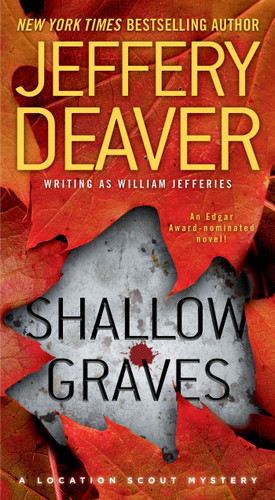 Shallow Graves (Location Scout Mystery Series) book cover by Jeffery Deaver