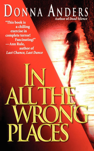In All the Wrong Places book cover by Donna Anders