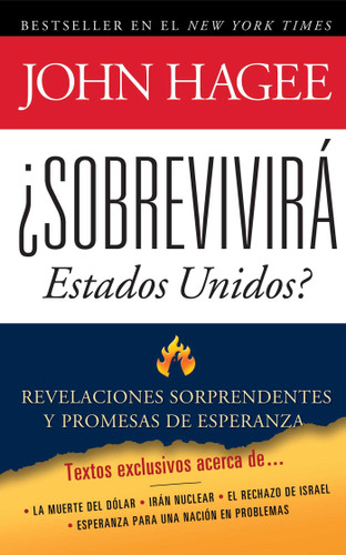 Sobrevivira Estados Unidos: Revelaciones sorprendentes y promesas de esperanza book cover by John Hagee