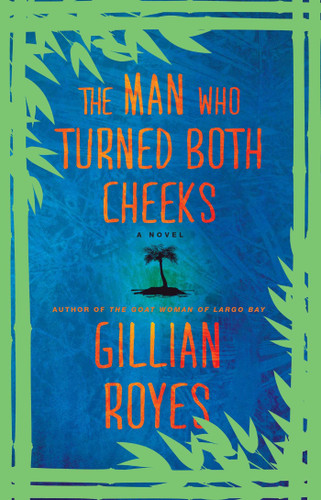 The Man Who Turned Both Cheeks: A Novel (A Shadrack Myers Mystery) book cover by Gillian Royes