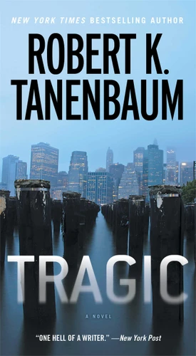 Tragic (A Butch Karp-Marlene Ciampi Thriller) book cover by Robert K. Tanenbaum