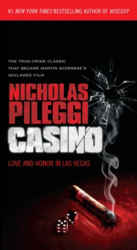 Casino: Love and Honor in Las Vegas book cover by Nicholas Pileggi