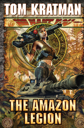The Amazon Legion book cover by Tom Kratman