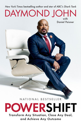 Powershift: Transform Any Situation, Close Any Deal, and Achieve Any Outcome book cover by Daymond John, Daniel Paisner