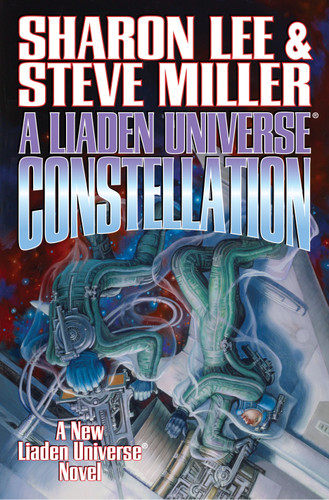 A Liaden Universe Constellation: Volume I (Liaden Universe®) book cover by Sharon Lee, Steve Miller