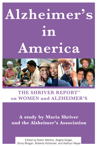 Alzheimer's In America: The Shriver Report on Women and Alzheimer's book cover by Maria Shriver