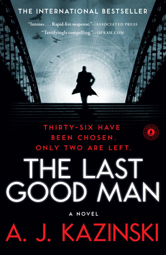 The Last Good Man: A Novel book cover by A.J. Kazinski