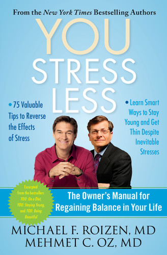 YOU: Stress Less: The Owner's Manual for Regaining Balance in Your Life book cover by Michael F. Roizen, Mehmet Oz
