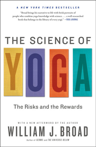 The Science of Yoga: The Risks and the Rewards book cover by William J Broad