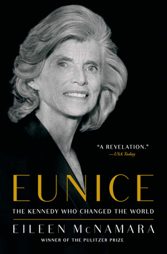 Eunice: The Kennedy Who Changed the World book cover by Eileen McNamara