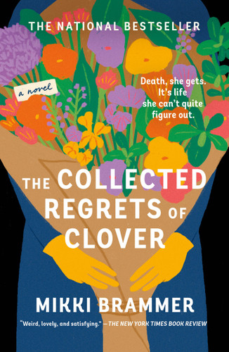 The Collected Regrets of Clover: A Novel book cover by Mikki Brammer