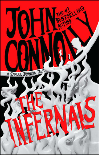 The Infernals: A Samuel Johnson Tale (The Samuel Johnson Series) book cover by John Connolly