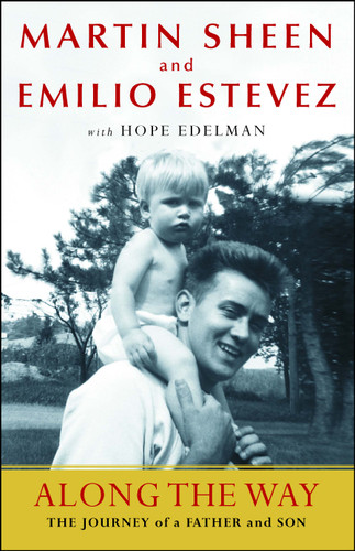Along the Way: The Journey of a Father and Son book cover by Martin Sheen, Emilio Estevez