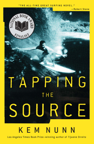 Tapping the Source: A Novel book cover by Kem Nunn