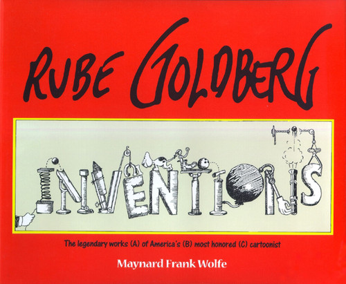 Rube Goldberg: Inventions! book cover by Maynard Frank Wolfe