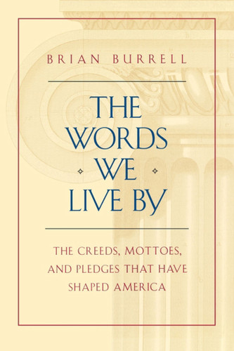 The Words We Live By book cover by Brian Burrell