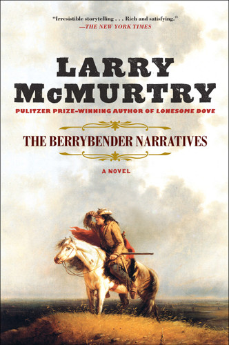 The Berrybender Narratives book cover by Larry McMurtry