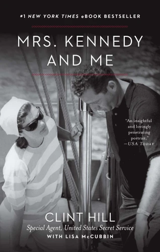 Mrs. Kennedy and Me book cover by Clint Hill, Lisa McCubbin Hill