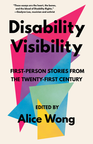 Disability Visibility: First-Person Stories from the Twenty-First Century book cover by 