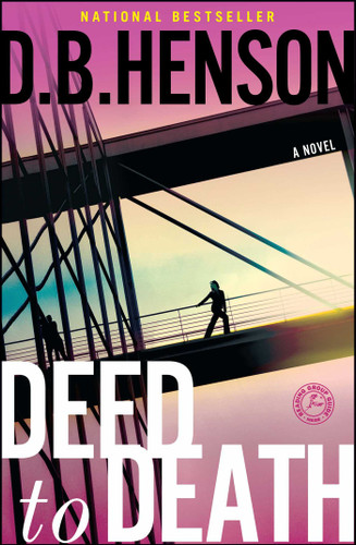Deed to Death: A Novel book cover by D.B. Henson