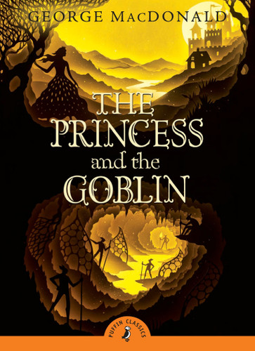 The Princess and the Goblin (Puffin Classics) book cover by George MacDonald